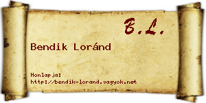 Bendik Loránd névjegykártya